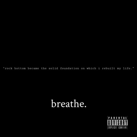 Breathe. | Boomplay Music