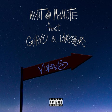 VIBES ft. Giavo & Larcher | Boomplay Music