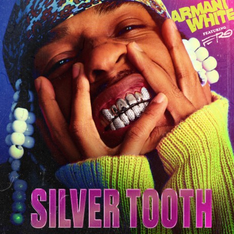 SILVER TOOTH. ft. A$AP Ferg