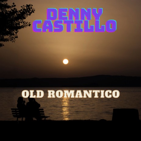 Old Romantico | Boomplay Music