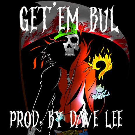Get'em Bul (Dave Lee Remix) ft. Dave Lee