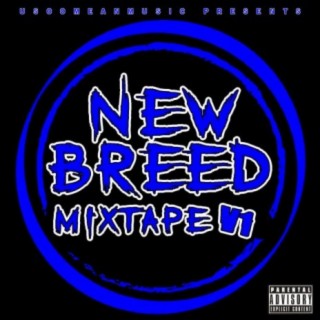 New Breed Mixtape v1