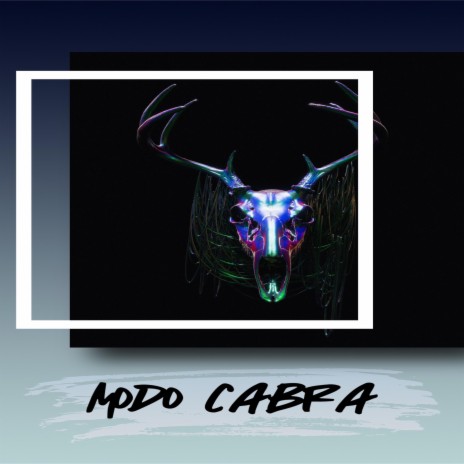 Modo Cabra | Boomplay Music