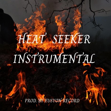Heat Seeker Instrumental