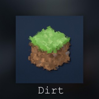 Dirt