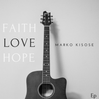 Faith. Love. Hope.