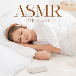 ASMR For Sleep