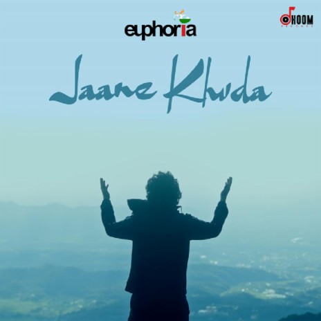 Jaane Khuda ft. Euphoria | Boomplay Music