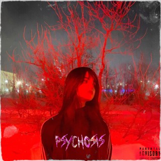 Psychosis