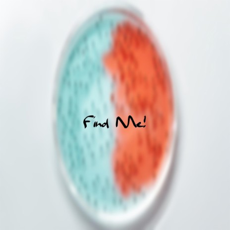 Find Me | Boomplay Music