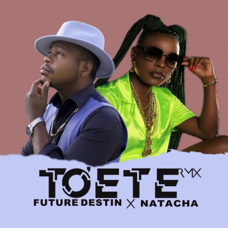 To'ete (Rmx) ft. Natacha | Boomplay Music