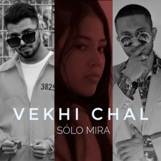 Vekhi Chal (Solo Mira)