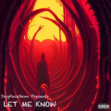 Let Me Know | Boomplay Music