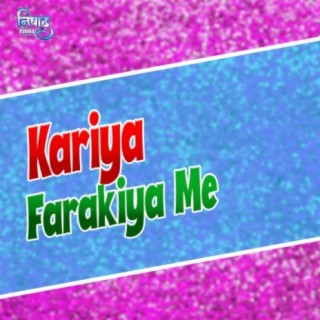 Kariya Farakiya Me