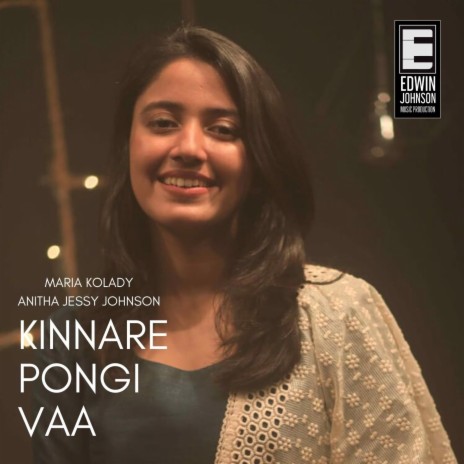 Kinnare Pongi Vaa ft. Maria Kolady | Boomplay Music