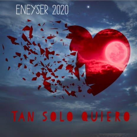 Tan solo quiero 2020 | Boomplay Music