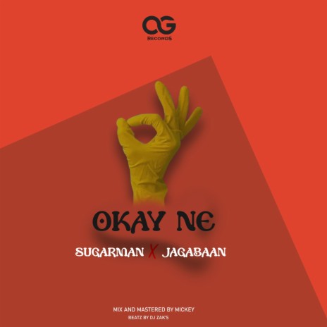 Okay ne ft. Sugarman & Jagabaan | Boomplay Music
