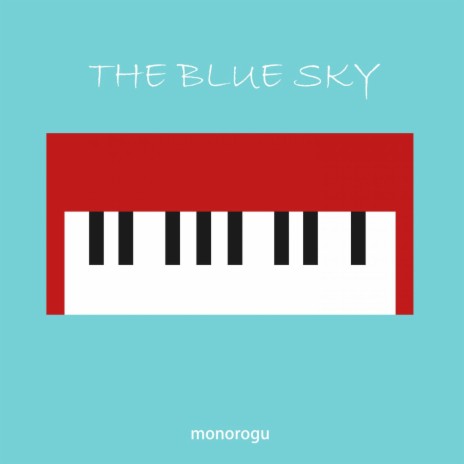 The blue sky | Boomplay Music