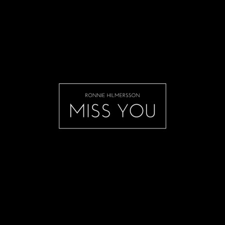 Miss You | Boomplay Music