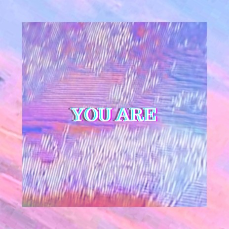 YOU ARE (DIFFERENT) | Boomplay Music