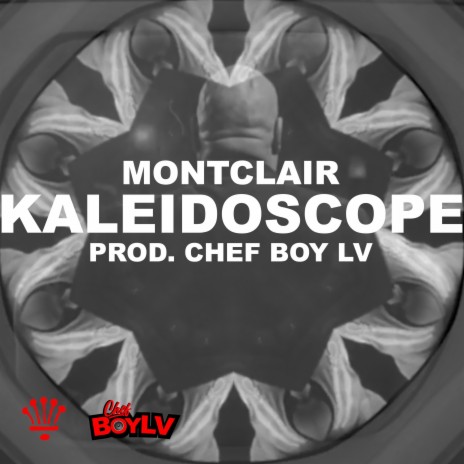 Kaleidoscope ft. Chef Boy LV | Boomplay Music