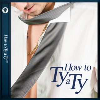 How to Ty a Ty