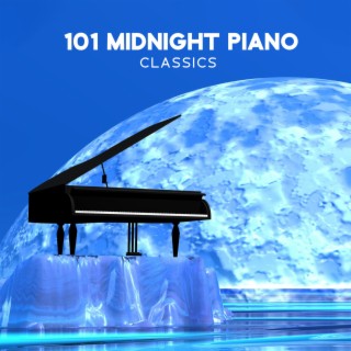 101 Midnight Piano Classics - After Dark Chill Jazz Relaxation, Piano Love Songs, Romantic Instrumental Music for Lovers