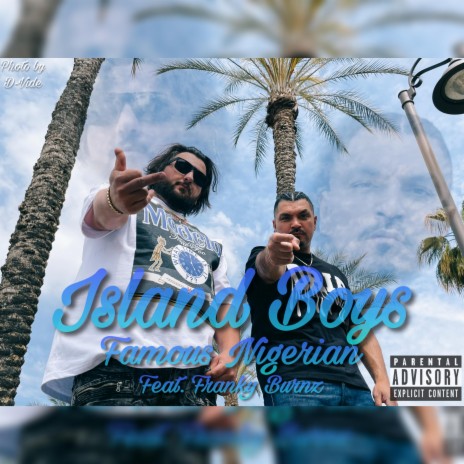 Island Boys ft. Franky Burnz | Boomplay Music