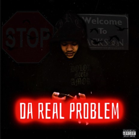 Da real problem ft. GetpaidQuan