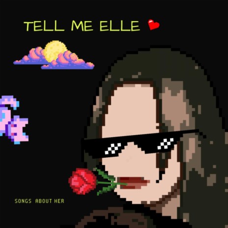 Tell me Elle | Boomplay Music