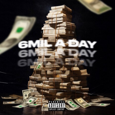 6mil A Day | Boomplay Music