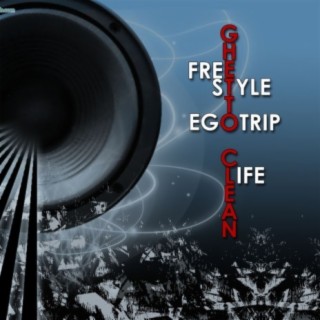 Egotrip Freestyle Life