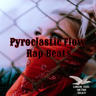 Pyroclastic Flow Rap Beats