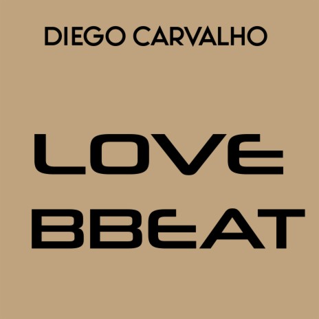Love Bbeat | Boomplay Music