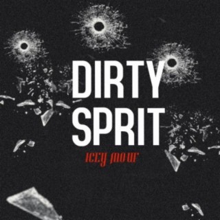 Dirty Spirit