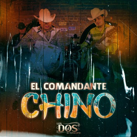 El Comandante Chino | Boomplay Music