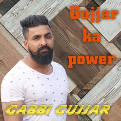 Gujjar Ka Power | Boomplay Music