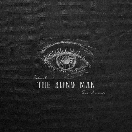 The Blind Man | Boomplay Music