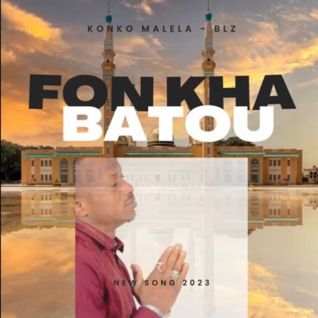 Fon kha batou | Boomplay Music