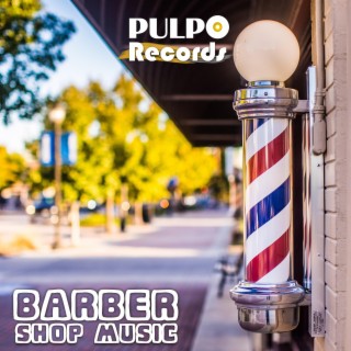 Barber Shop Music