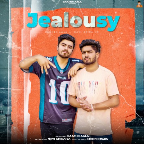 Jealousy ft. Navi Ghiraiya | Boomplay Music