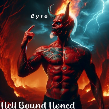 Hell Bound Honed