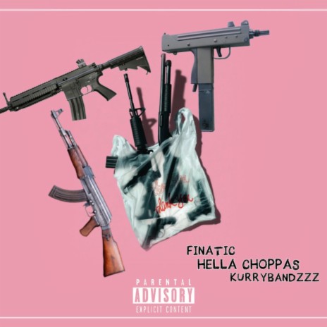 Hella Choppas ft. Kurryadoyaaa | Boomplay Music