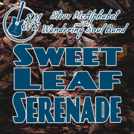 Sweet Leaf Serenade | Boomplay Music