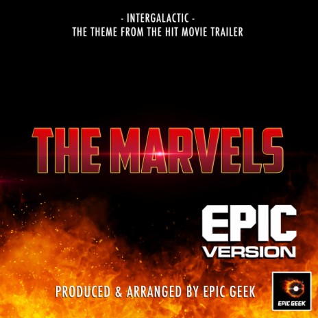 Intergalactic (From The Marvels Trailer) (Epic Version)