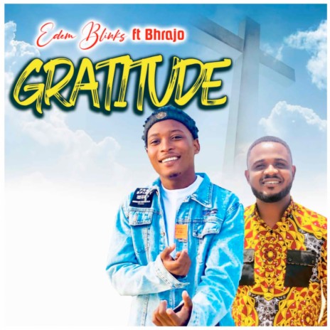 Gratitude ft. Bhrajo | Boomplay Music