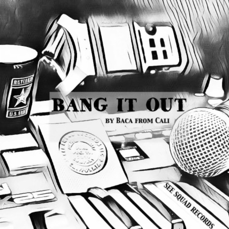 BANG IT OUT | Boomplay Music