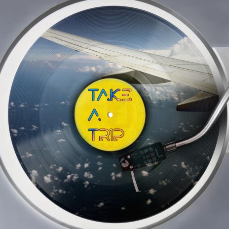 Take A Trip | Boomplay Music