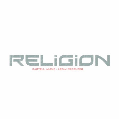 Religion ft. Leom Producer | Boomplay Music