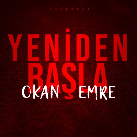 Okan x Emre Yeniden Başla | Boomplay Music